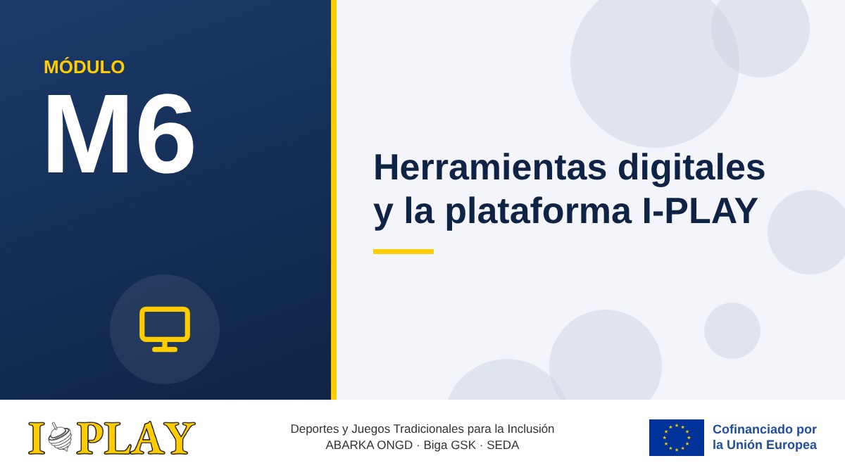 M6 · Digital Tools & the I-PLAY Platform