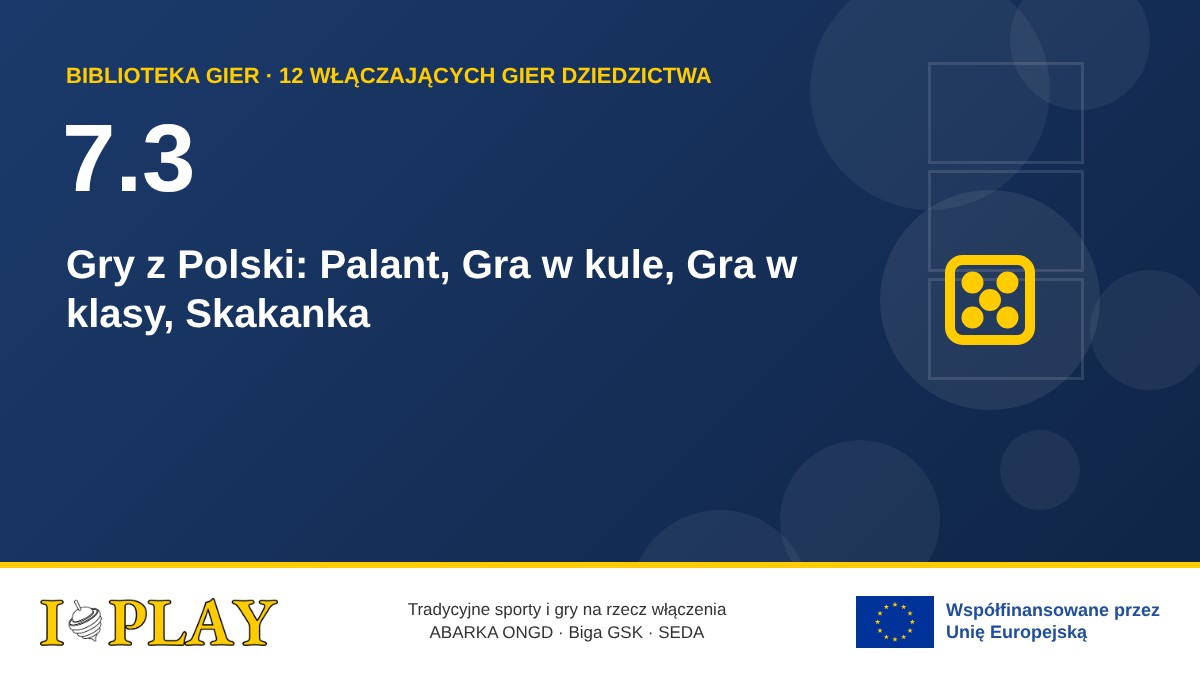 7.3 Gry z Polski: Palant, Gra w kule, Gra w klasy, Skakanka