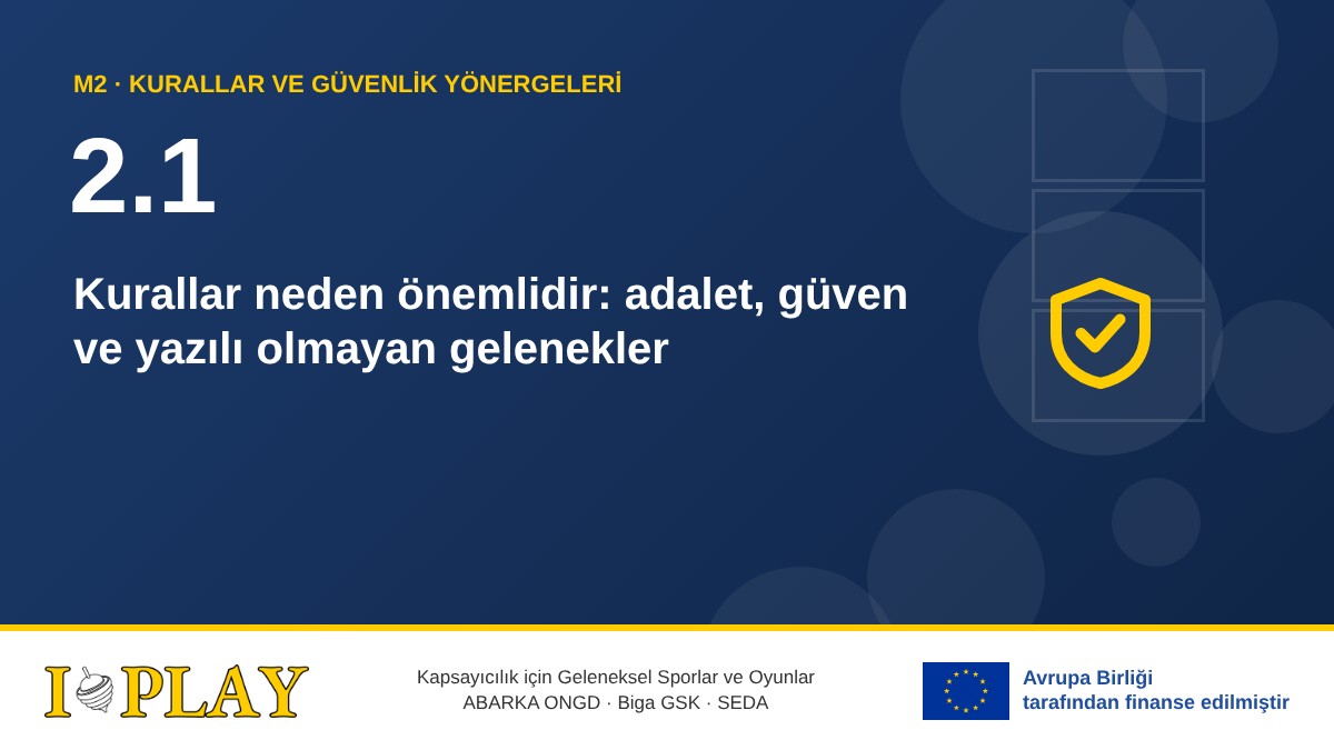 2.1 Kurallar neden önemlidir: adalet, güven ve yazılı olmayan gelenekler