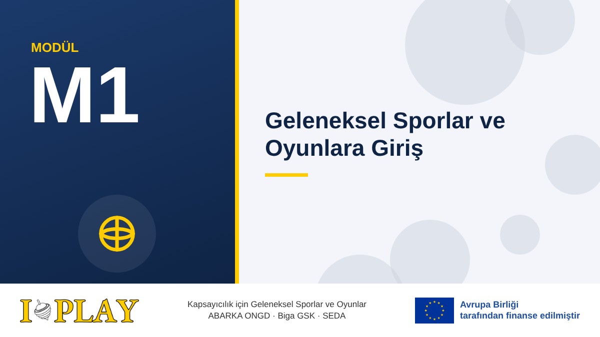 M1 · Geleneksel Sporlar ve Oyunlara Giriş